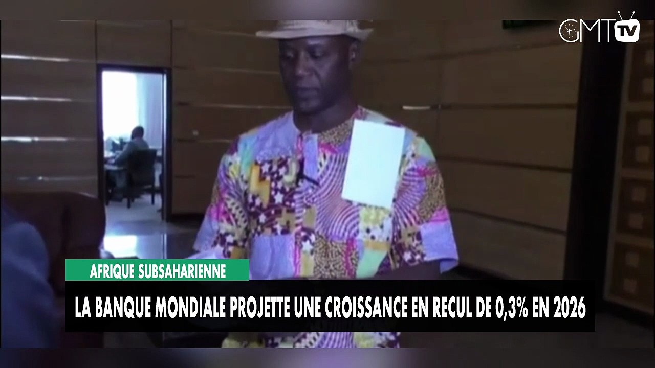 [#Reportage] Afrique subsaharienne : la Banque mondiale projette une croissance en recul de 0,3% en 2026