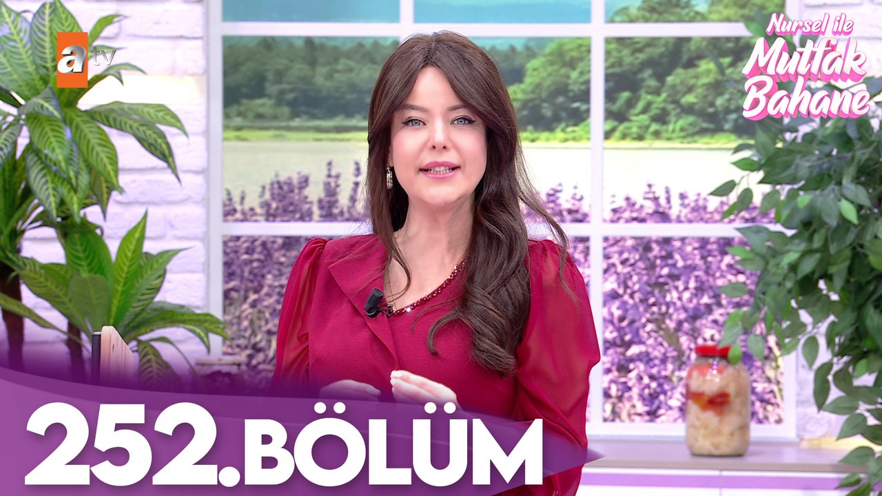 Nursel ile Mutfak Bahane | 30 Haziran 2026 Salı - 5. Sezon