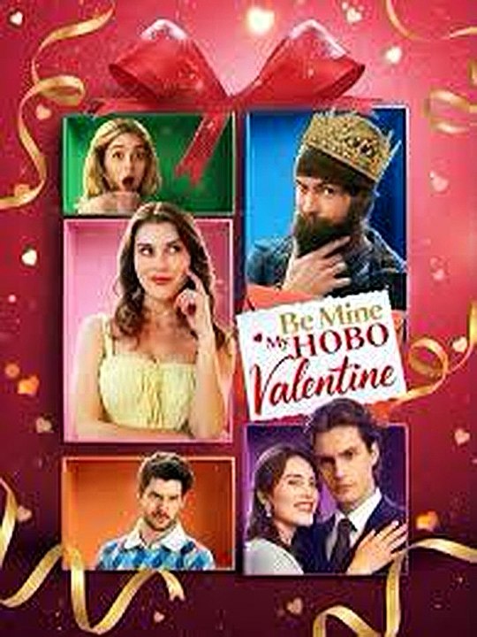 Be Mine My Hobo Valentine (WaTch Online- Full)