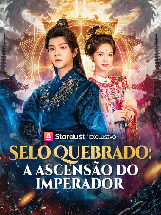 Selo Quebrado: A Ascensão do Imperador | Série Completa | Short Drama Português