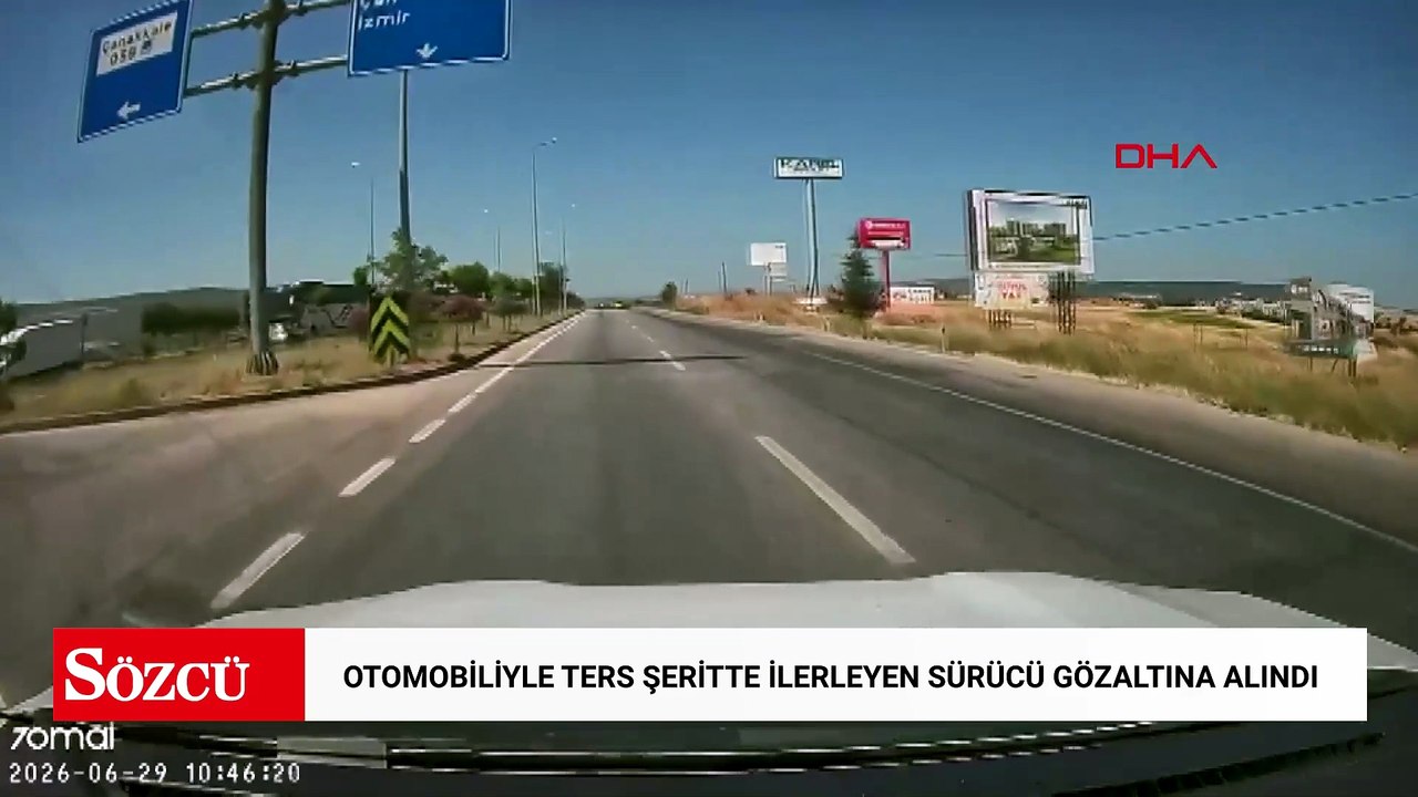 Çanakkale'de otomobiliyle ters şeritte ilerleyen sürücü gözaltına alındı
