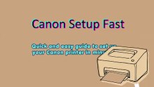 Canon Setup Fast