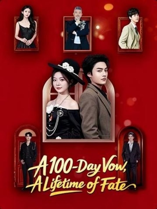 A 100-Day Vow, A Lifetime of Fate - Full