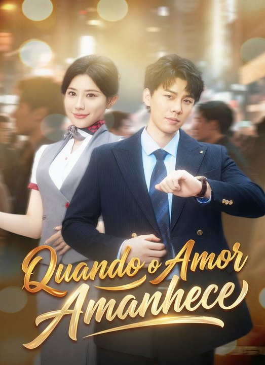 [Dublado]Quando o Amor Amanhece | Full 70 Eps SD Drama 2026