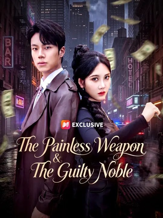 The Painless Weapon & The Guilty Noble - Full Episode
