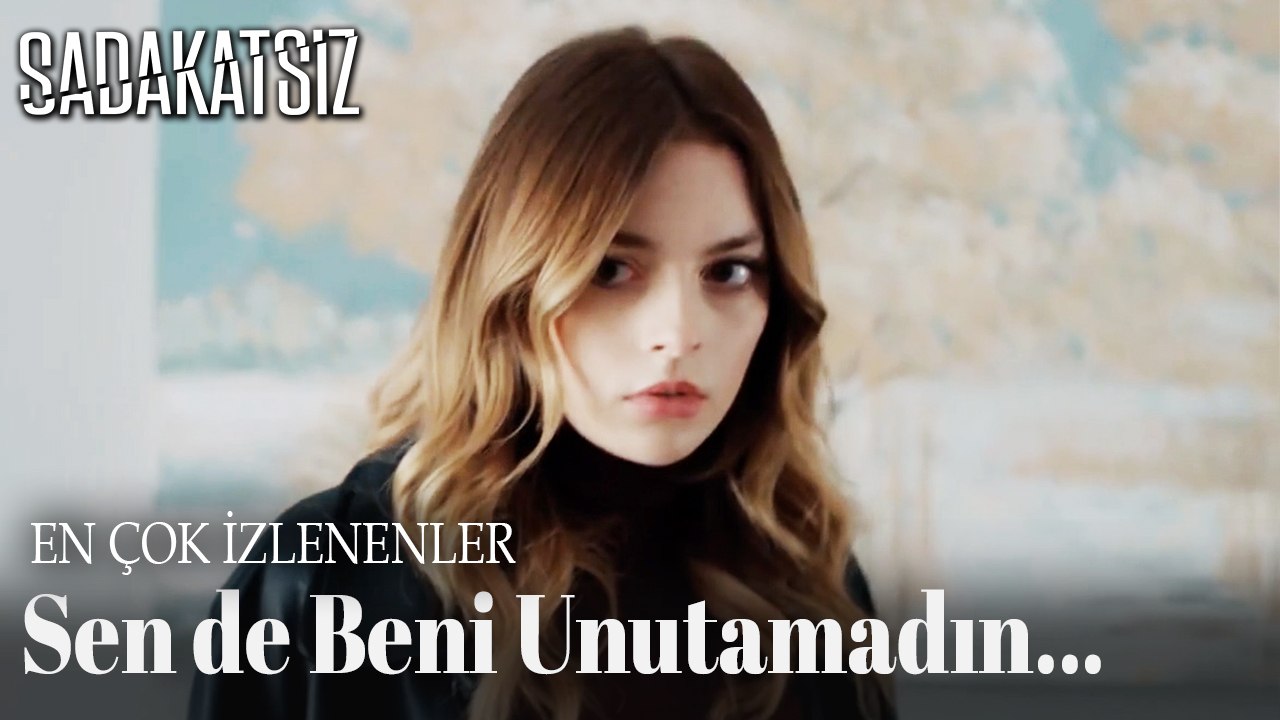Sen de Beni Unutamadın... - EN ÇOK İZLENENLER