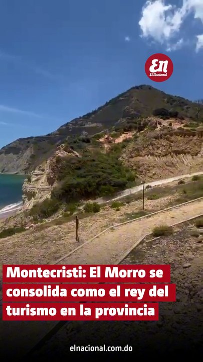 Qué visitar en Montecristi: El Morro y el Reloj Público, dos joyas imprescindibles del turismo dominicano