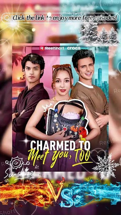🍍[Eng Sub]💕Charmed to Meet You Too - She Connected Through Crocs Charms But He Lost Her Number🌴 #ReelShort | Full Short Drama | English Sub 2026