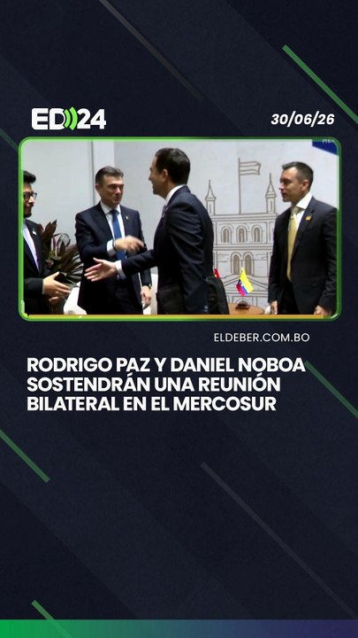 Rodrigo Paz y Daniel Noboa sostendrán una reunión bilateral en el Mercosur