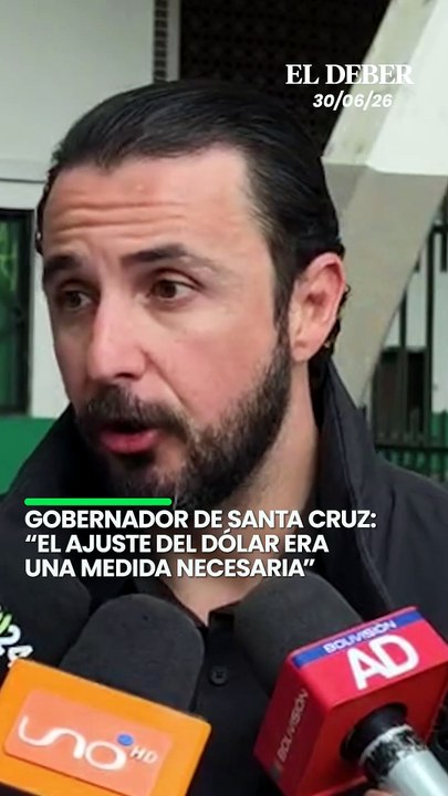Gobernador de Santa Cruz: “El ajuste del dólar era una medida necesaria”
