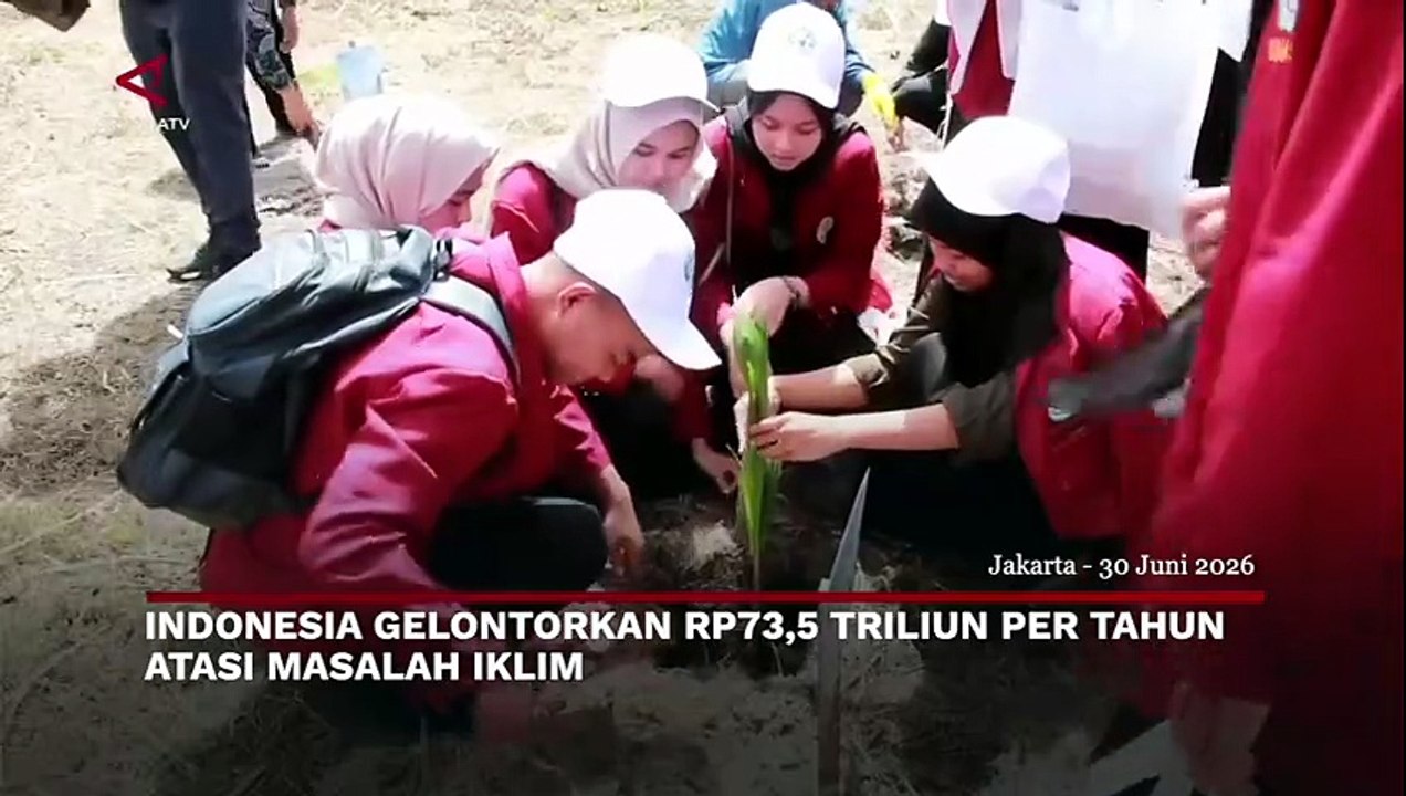 Indonesia Gelontorkan Rp73,5 Triliun Per Tahun Atasi Masalah Iklim