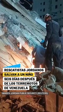 Rescatistas jordanos salvan a un niño seis días después de los terremotos de Venezuela