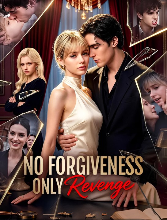 No Forgiveness, Only Revenge-Drama FULL MOVIES ENGLISH SUB
