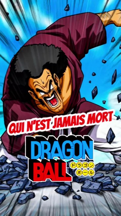 Qui n'est jamais mort dans DRAGON BALL