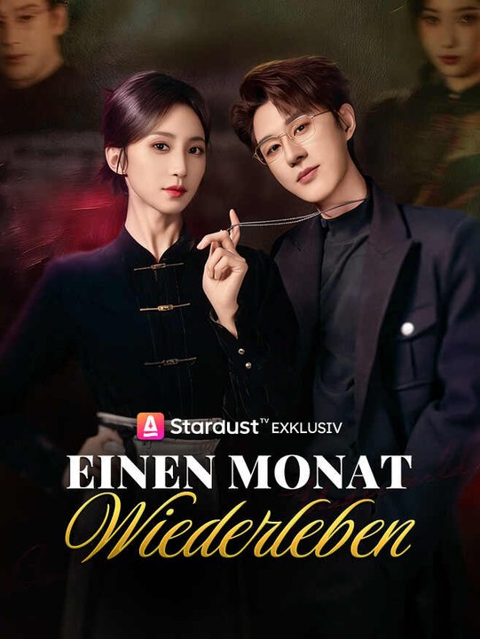 Einen Monat wiederleben | Komplette Serie | Short Drama Deutsch