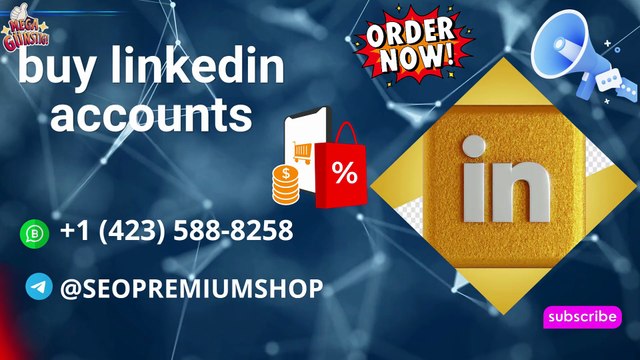 Benefits of Buying Verified LinkedIn Accounts