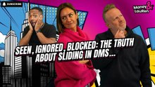Seen, Ignored, Blocked: The Truth About Sliding In DMs…