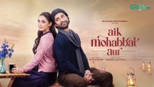 Aik Mohabbat Aur Ep 08 | 30 June 26 | Ahad Raza Mir, Maya Ali