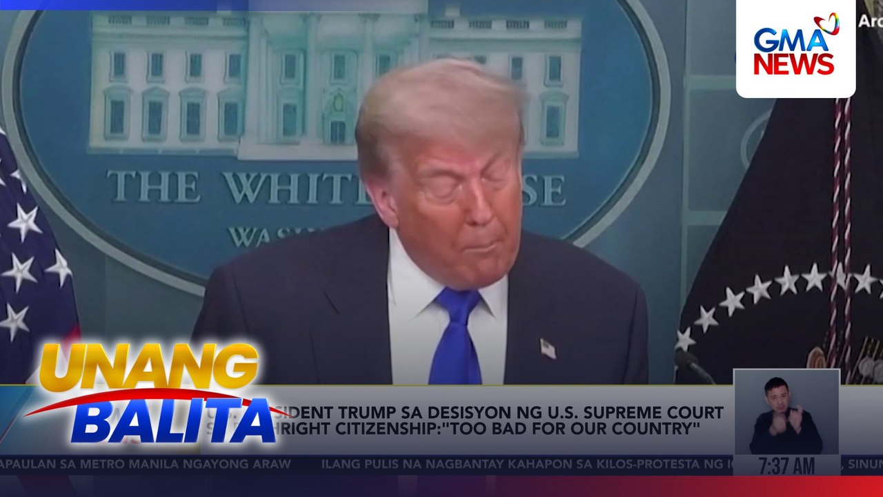 Paghihigpit ni U.S. Pres. Donald Trump sa birthright citizenship, ibinasura ng U.S. SC | Unang Balita