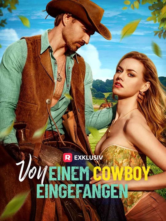 Von einem Cowboy eingefangen Ganze Folge