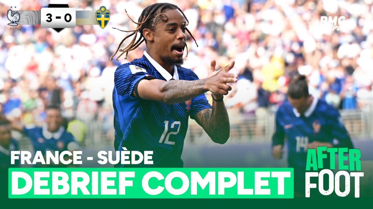 France 3-0 Suède : Un statut de favori ASSUMER… le débrief complet de l’After !