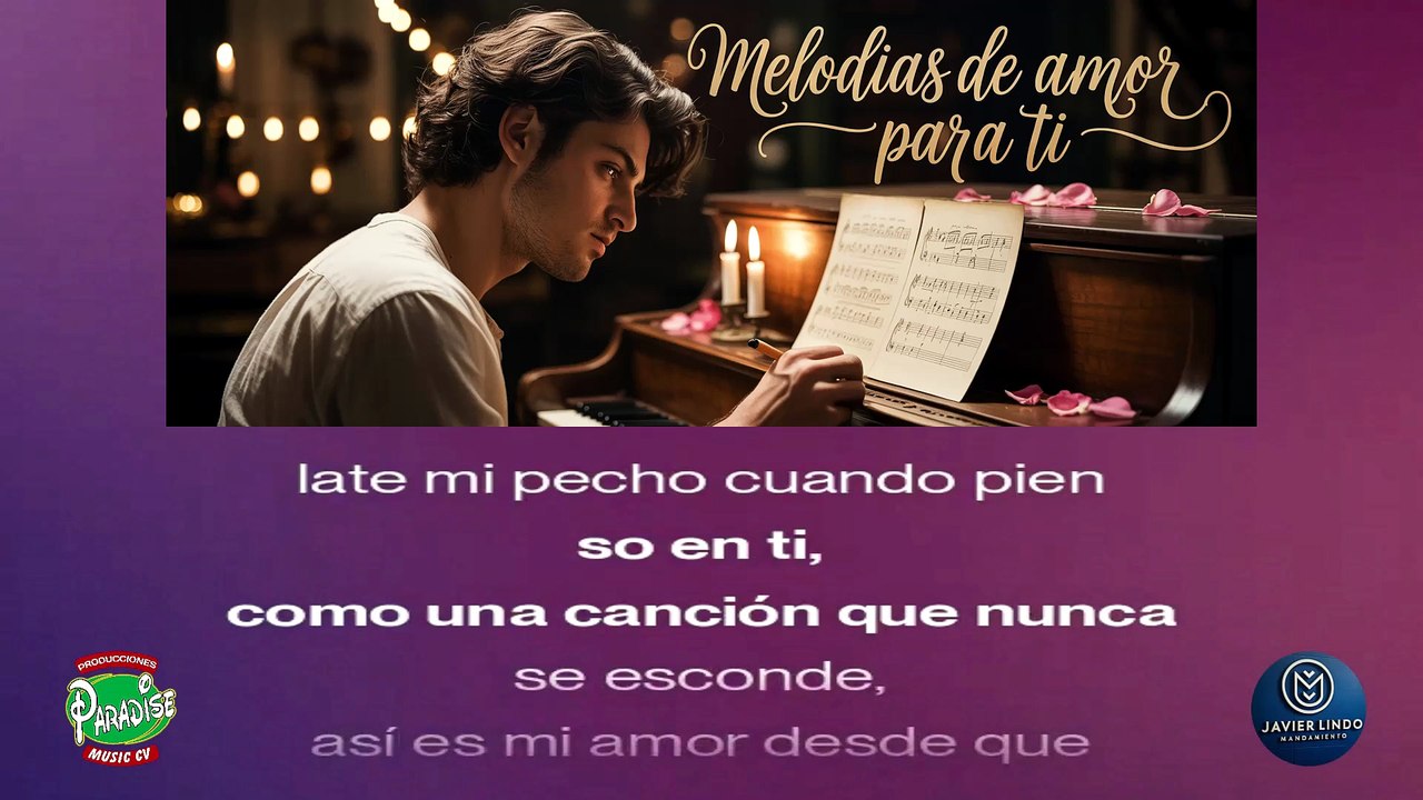 MELODIAS DE AMOR PARA TI 2 AUTOR JAVIER LINDO M.