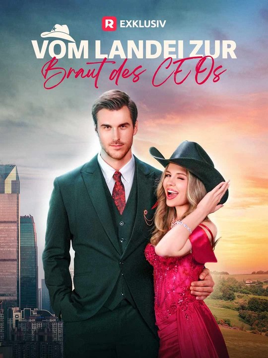 Vom Landei zur Braut des CEOs Ganze Folge