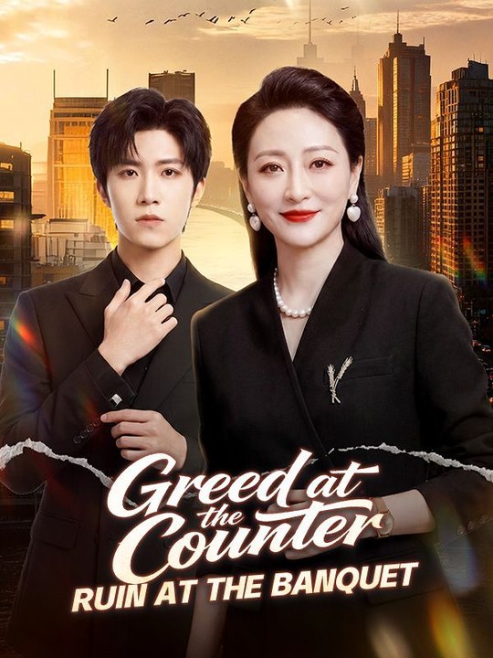 Greed at the Counter, Ruin at the Banquet Full Movie