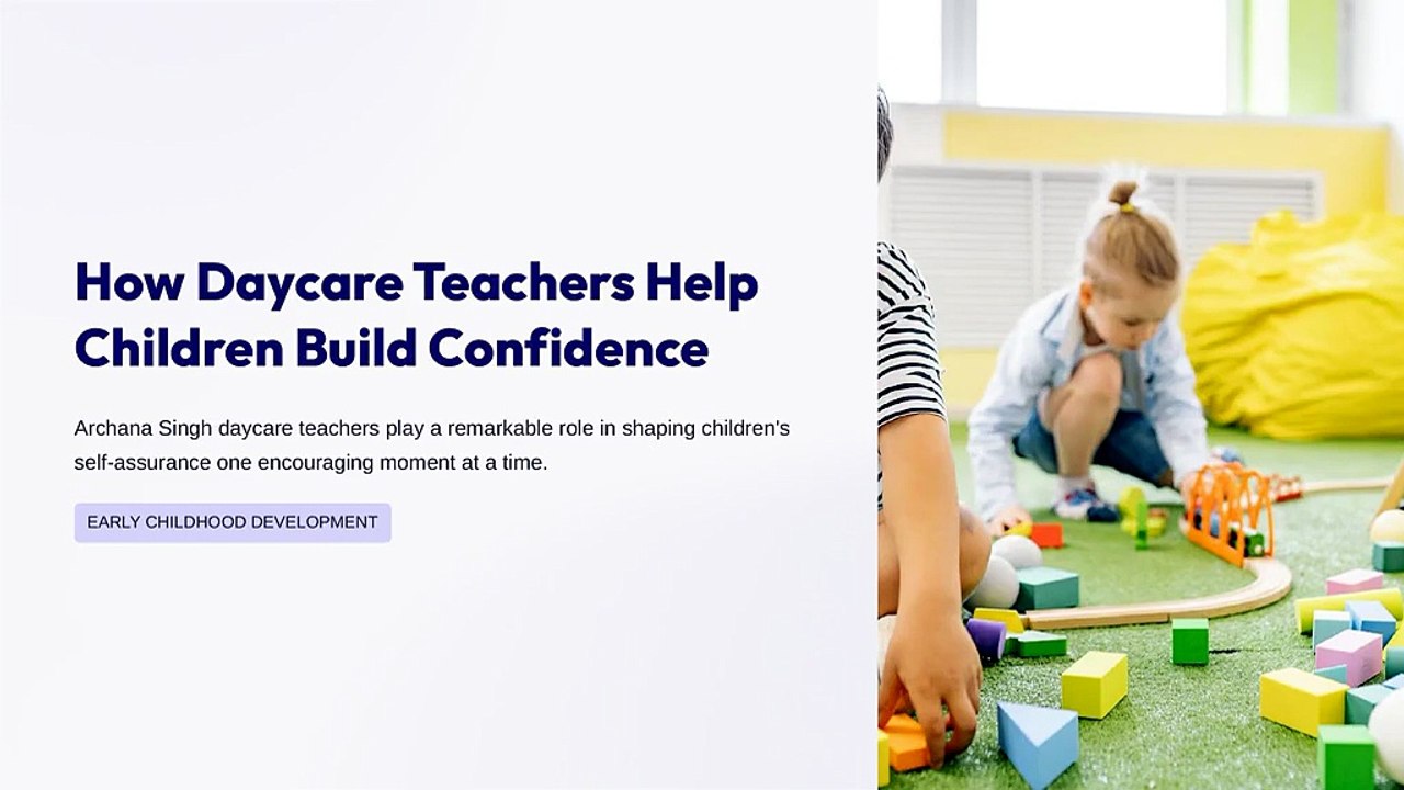 Archana Daycare Teacher - Supporting Children's Learning and Development