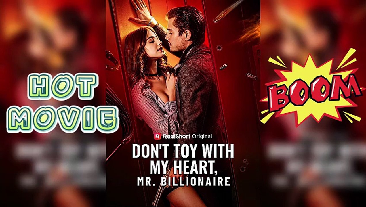 💍Don't Toy with My Heart, Mr. Billionaire -FREE& NEW MOVIE💋