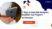 7 Ways To Help Web Designers  Establish Your Projects Art Direction