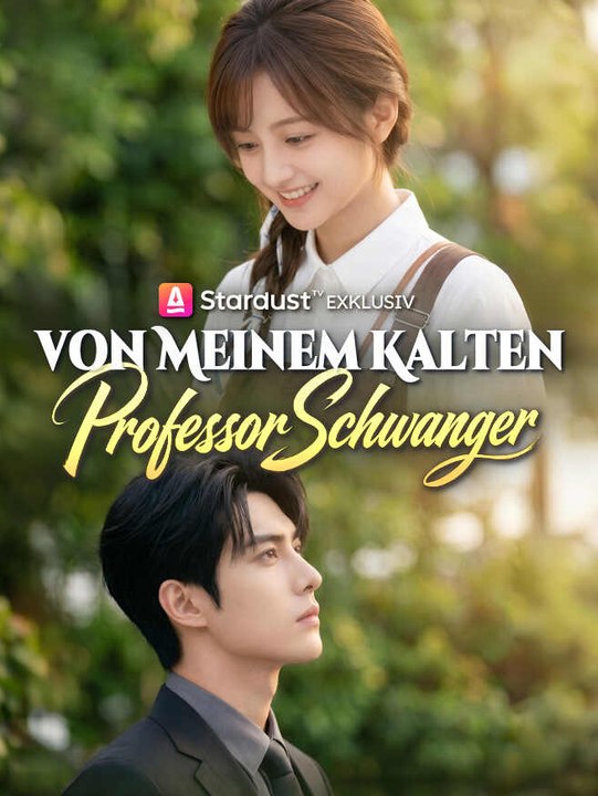 Von meinem kalten Professor schwanger | Komplette Serie | Short Drama Deutsch