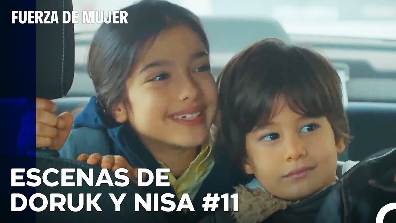De Principio A Fin, Nisa Y Doruk Parte 11- Fuerza De Mujer