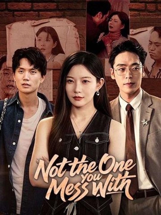 Not the One You Mess With - Full
