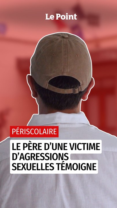 Violences dans le périscolaire : le témoignage glaçant d'un père d'une victime