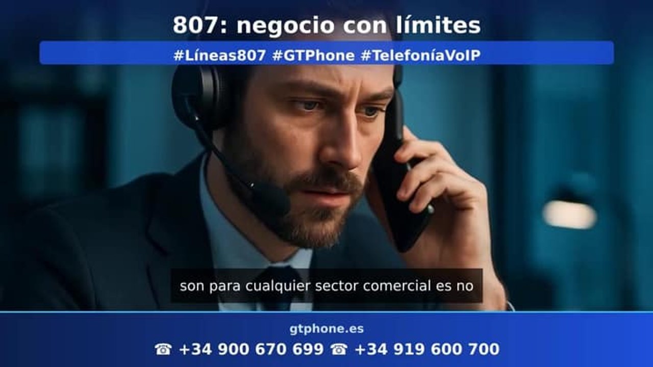 Líneas 807: ¿Válidas para todos los sectores comerciales?