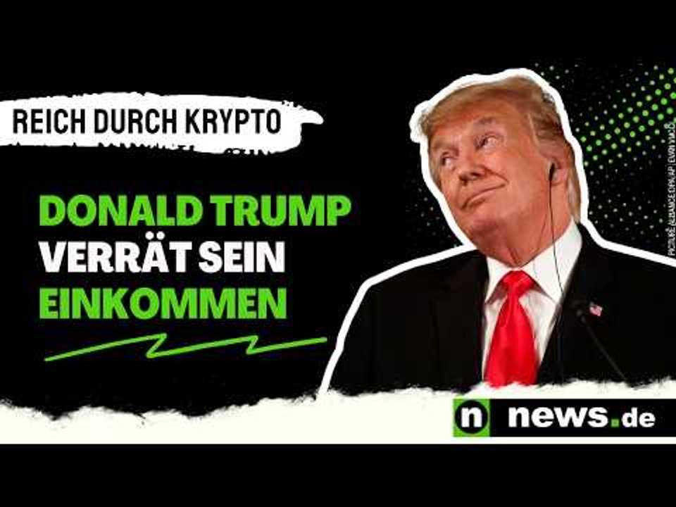 Donald Trump verrät Einkommen: Zahlen belegen - so reich ist er dank Krypto