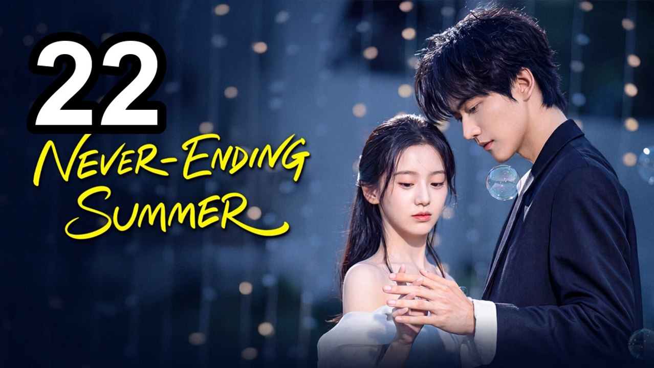 Never-Ending Summer - Episode 22 Asian TV