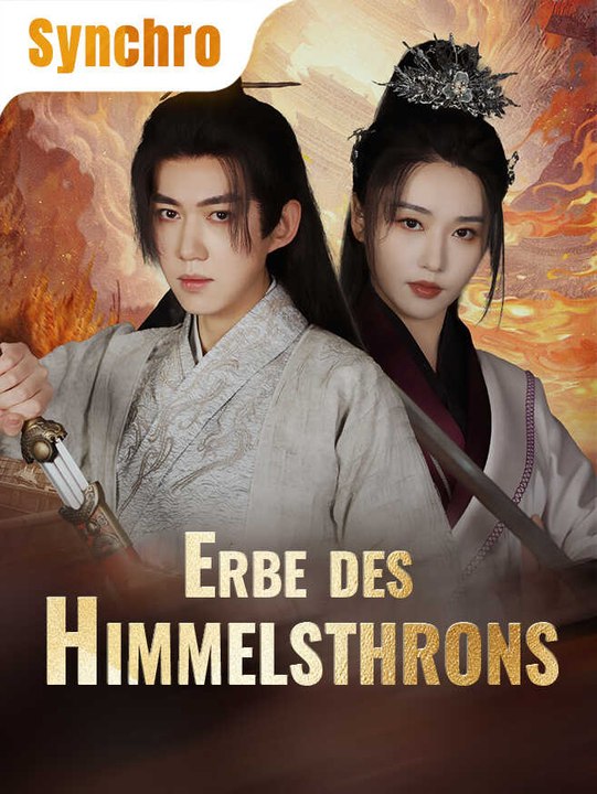 Erbe des Himmelsthrons | Komplette Serie | Short Drama Deutsch