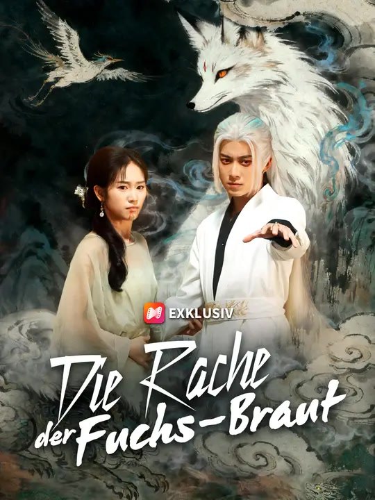 Die Rache der Fuchs-Braut | Komplette Serie | Short Drama Deutsch
