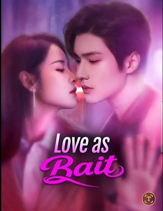 Liebe als Bait- Drama FULL MOVES ENGLISH SUB | Ganzer Film Deutsch