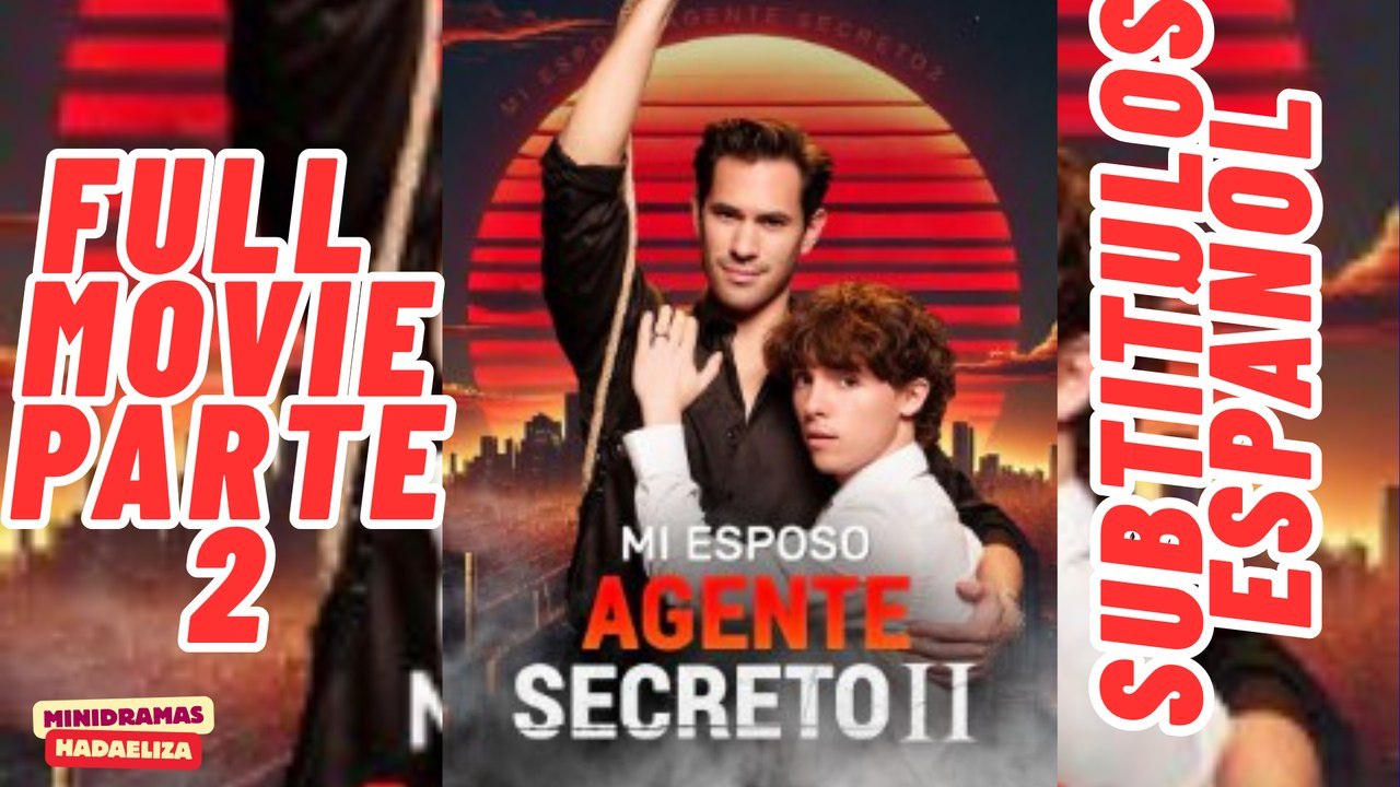 Mi esposo Agente secreto 2 | Ganzer Film Deutsch