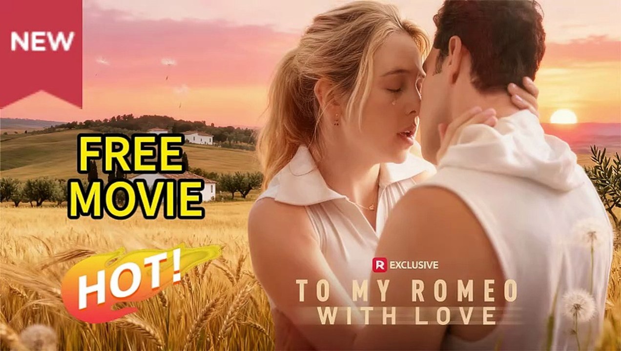 Zu meinem Romeo mit Liebe | Ganzer Film Deutsch