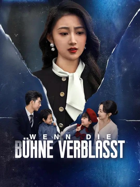Wenn die Bühne verblasst | Komplette Serie | Short Drama Deutsch