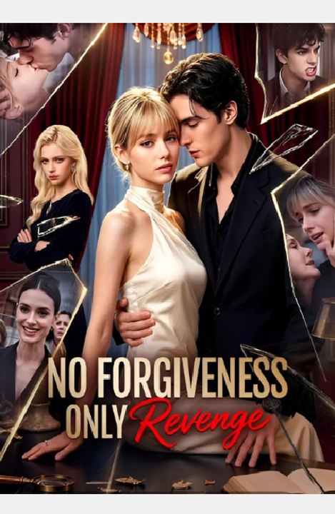 No Forgiveness, Only Revenge-Drama FULL MOVIES ENGLISH SUB