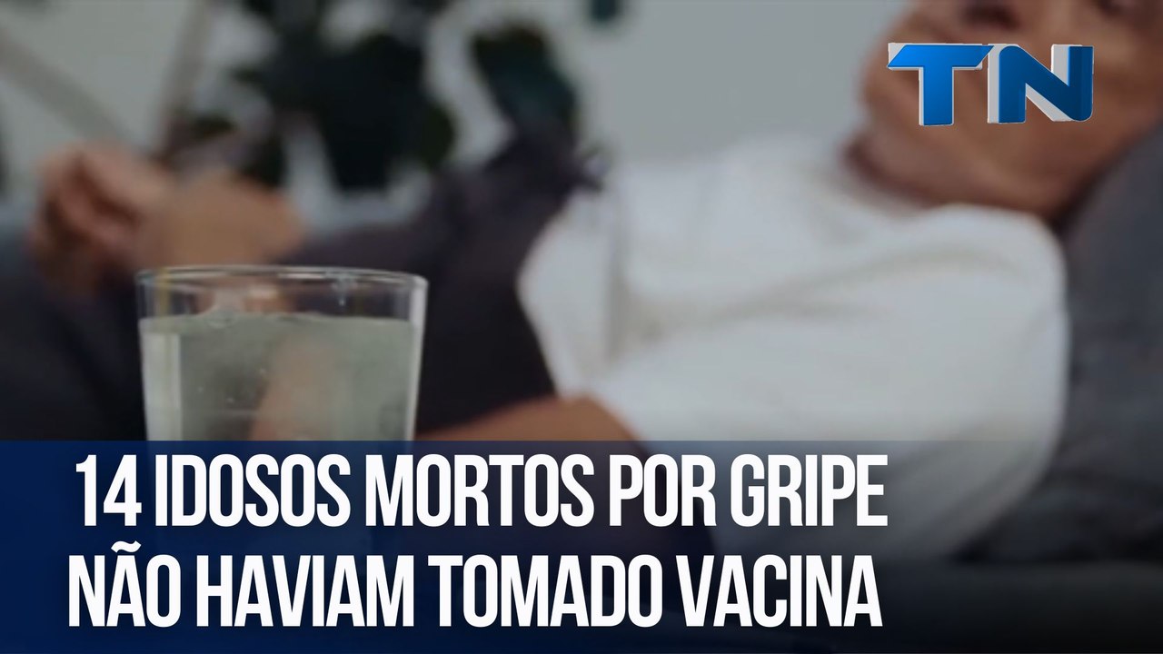 14 idosos mortos por gripe não haviam tomado vacina