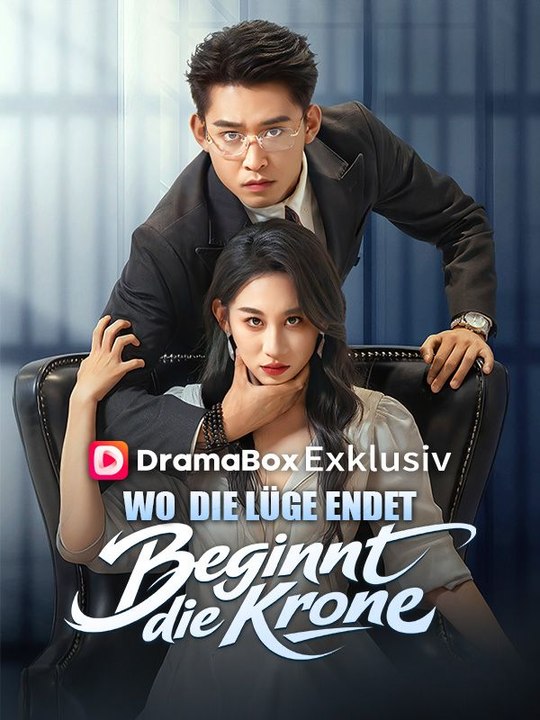 Wo die Lüge endet, beginnt die Krone Ganze Folge