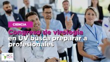 Congreso de virología en UV busca preparar a profesionales
