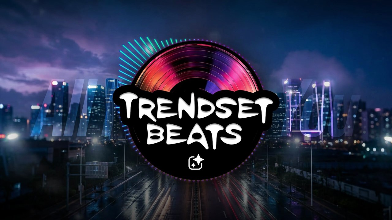 All I See Is You - TrendSet Beats [ Nation ]