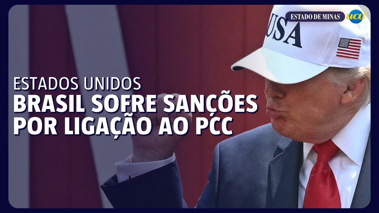 EUA sancionam brasileiros e empresas supostamente ligados ao PCC